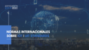 Normas internacionales sobre Internet de las Cosas (IoT): UIT Standards