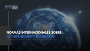 Normas Internacionales sobre Internet de las Cosas (IoT): IoT security standards